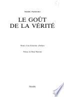 Le goût de la vérité