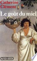 Le goût du miel