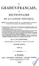 Le gradus francais ou dictionnaire de la langue poetique. 2. ed