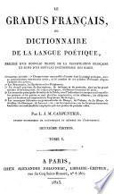 Le gradus francais ou dictionnaire de la langue poetique. 2. ed