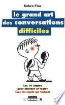 Le grand art des conversations difficiles