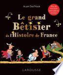 Le grand Bêtisier de l'Histoire de France