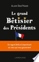 Le grand Bêtisier des présidents