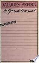 Le grand bougnat : aventures auvergnates