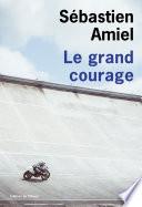 Le Grand Courage