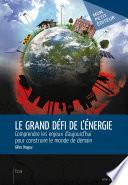 Le Grand défi de l'énergie