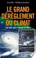 Le grand dérèglement du climat