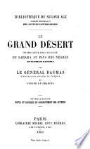 Le Grand désert, ou Itinéraire d'une caravane du Sahara au pays des nègres, royaume de Haoussa. With a map