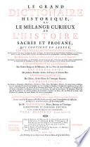 Le Grand Dictionaire Historique, ou le mélange curieux de l'histoire sacrée et profane