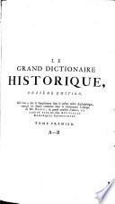Le grand dictionaire historique, ou, le mêlange curieux de l'histoire sacrée et profane ..