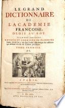 Le grand dictionnaire de l'academie françoise
