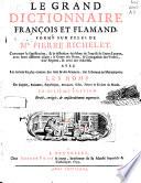 Le grand dictionnaire François et Flamand, formé sur celui de Mr. Pierre Richelet