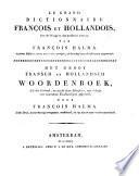 Le grand dictionnaire françois et hollandois, tiré de l'usage et des meilleurs auteurs