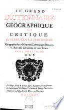 Le grand dictionnaire géographique et critique