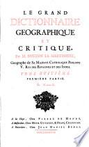Le Grand Dictionnaire Geographique Et Critique