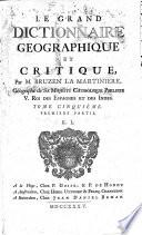 Le grand dictionnaire géographique et critique