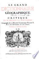 Le grand dictionnaire géographique et critique