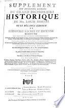 Le grand dictionnaire historique ou le melange curieux de l'histoire sacre et profane (etc.)