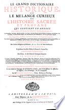 Le grand dictionnaire historique ou le mélange curieux de l'histoire sacrée et profane...