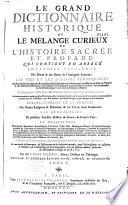 Le grand dictionnaire historique, ... par l'abbé Louis Moreri