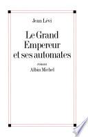 Le Grand Empereur et ses automates