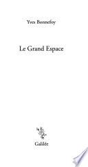 Le grand espace