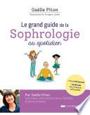 Le grand guide de la sophrologie au quotidien + QR code