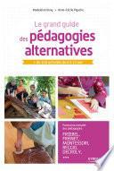Le grand guide des pédagogies alternatives
