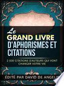 Le Grand Livre d'Aphorismes et citations (Traduit)