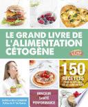 Le grand livre de l'alimentation cétogène