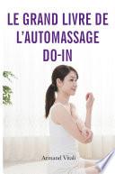 Le grand livre de l'auto-massage Do-In