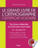 Le Grand Livre de l'orthographe - Certificat Voltaire
