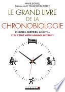 Le Grand Livre de la chronobiologie