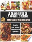 Le Grand Livre de la Nouvelle Cuisine