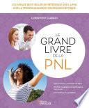 Le grand livre de la PNL