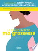 Le grand livre de ma grossesse