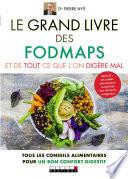 Le Grand Livre des fodmaps et de tout ce que l'on digère mal