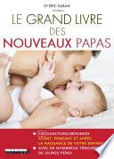 Le Grand Livre des nouveaux papas