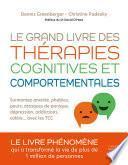Le grand livre des thérapies cognitives et comportementales