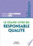 Le grand livre du responsable qualité