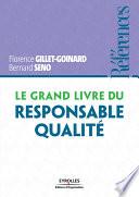 Le grand livre du responsable qualité