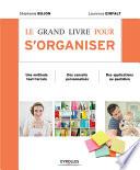 Le grand livre pour s'organiser