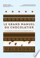 Le grand manuel du chocolatier