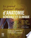 Le grand manuel illustré d'anatomie générale et clinique