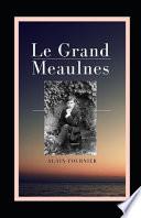 Le Grand Meaulnes Alain-Fournier illustree