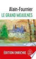 Le Grand Meaulnes - Edition Collège