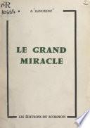 Le grand miracle