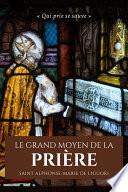 Le Grand Moyen de la Prière