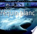 Le grand requin blanc