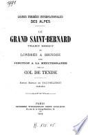 Le Grand Saint-Bernard, trajet direct de Londres à Brindisi avec jonction à la Méditerranée par le col de Tende